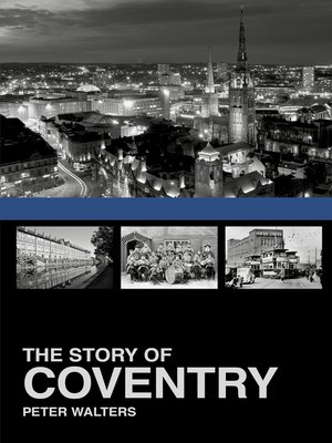cover image of The Story of Coventry